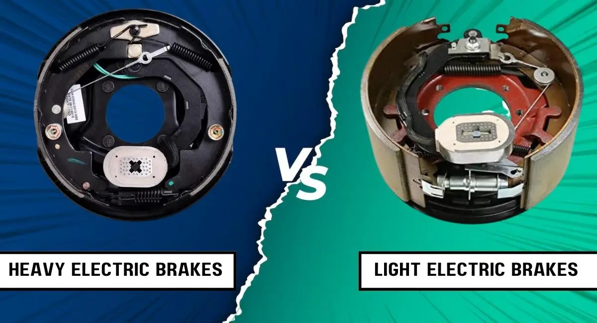 Light Electric Brakes Vs. Heavy Electric Brakes