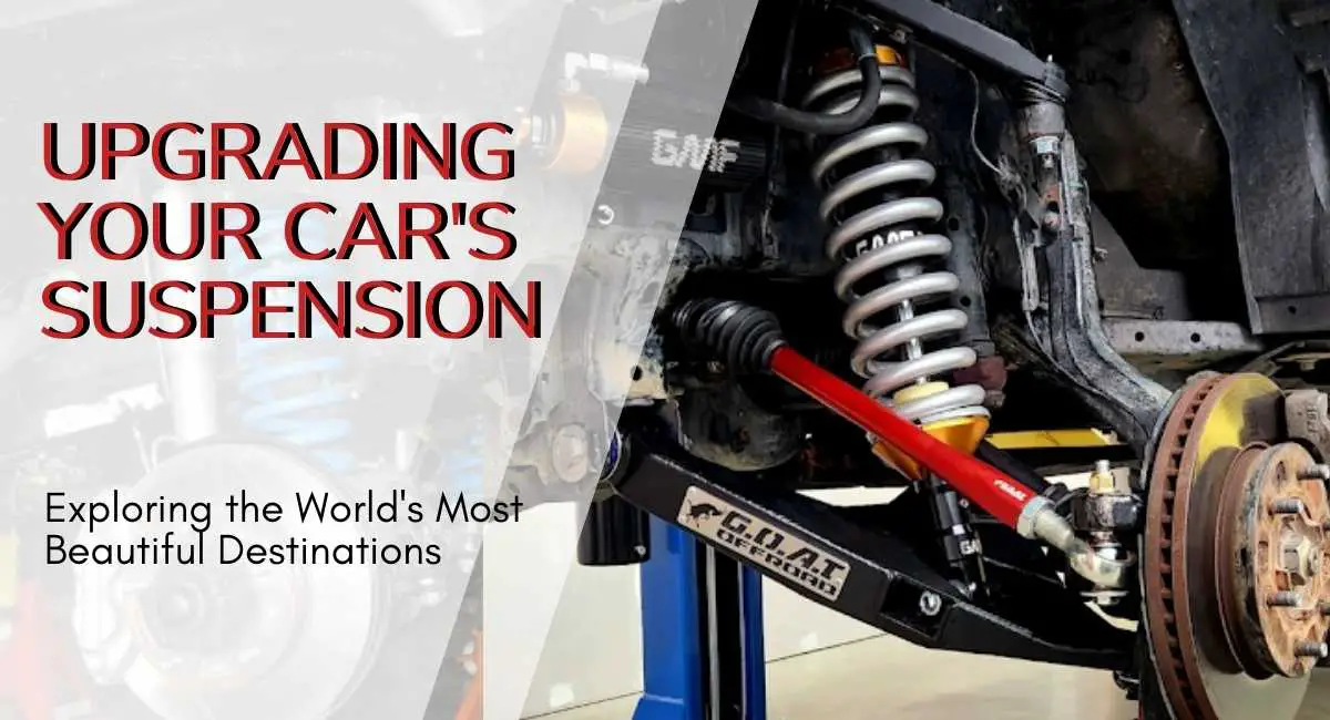 Upgrading Your Car's Suspension