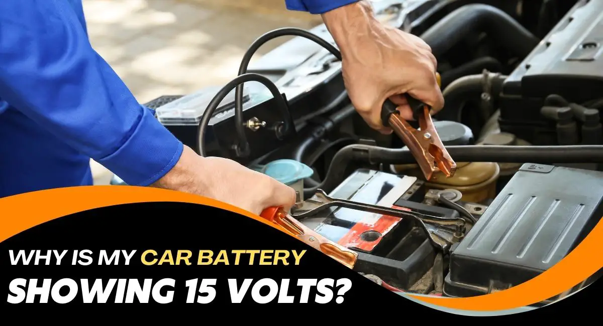 Car Battery Showing 15 Volts